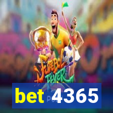 bet 4365